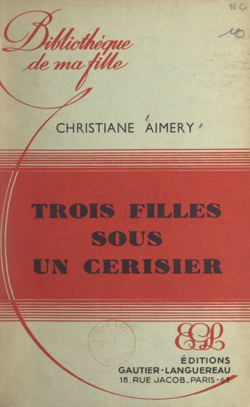 Couverture ebook de Trois filles sous un cerisier, de Christiane Aimery