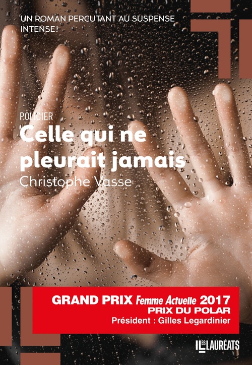 Couverture ebook de Celle qui ne pleurait jamais - Prix du Polar 2017, de Christophe Vasse