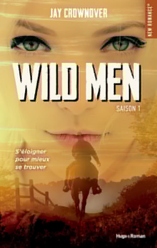 Couverture ebook de Wild men - Tome 01, de Jay Crownover