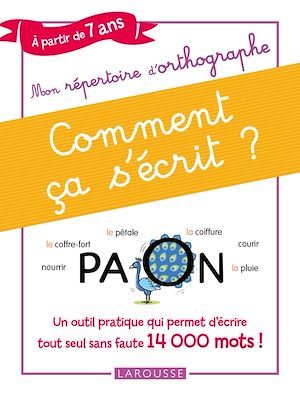 Couverture ebook de Mon répertoire d'orthographe - Comment ça s'écrit ?  du CP au CM2, de Collectif