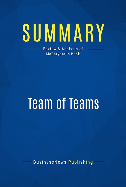 ebook cover of Summary: Team of Teams, by Businessnews Publishing