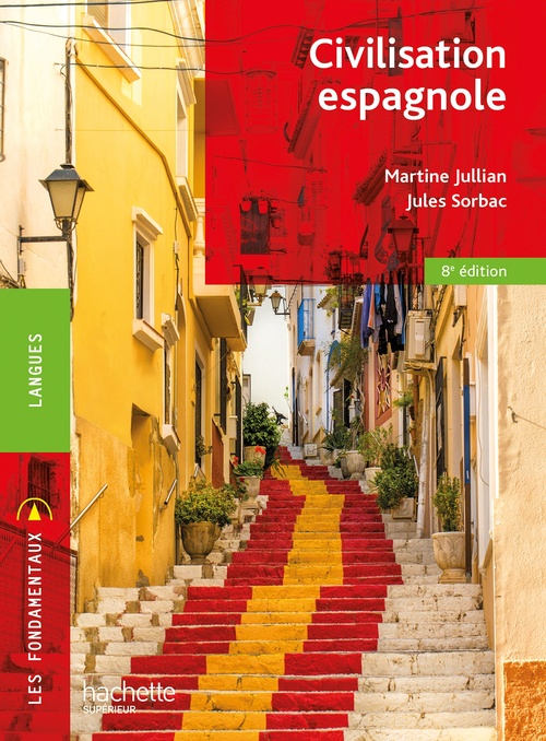 ebook cover of Les Fondamentaux - Civilisation espagnole - 8e édition, by Martine Jullian, Jules Sorbac
