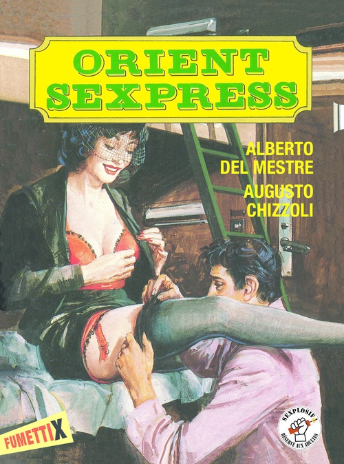 ebook cover of Orient Sexpress, by Augusto Chizzoli, Alberto Del mestre