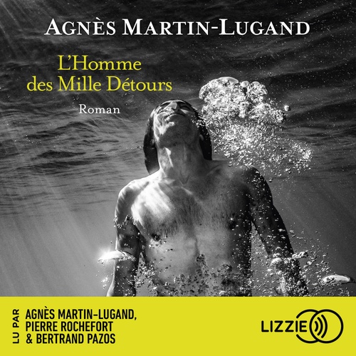 Couverture audiobook de L'Homme des Mille Détours, de Agnès Martin-Lugand