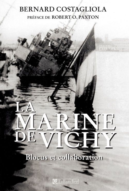 Couverture ebook de La marine de Vichy, de Costagliola/Paxton