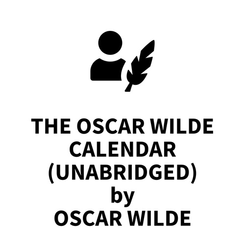 Couverture audiobook de The Oscar Wilde Calendar (UNABRIDGED), de Oscar Wilde