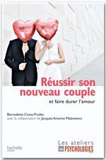 Couverture ebook de Réussir son nouveau couple et faire durer l'amour, de Bernadette Costa-Prades