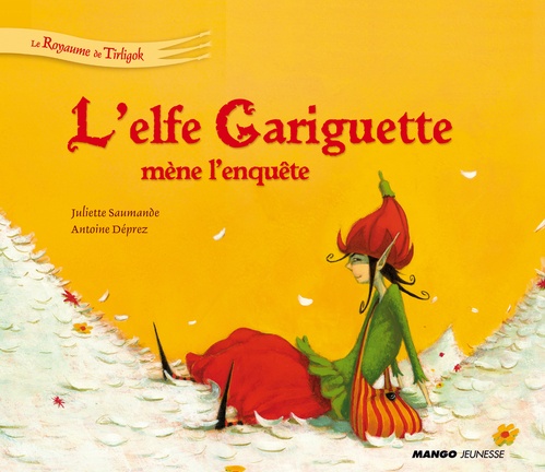 Couverture ebook de L'elfe Gariguette mène l'enquête, de Deprez/Saumande