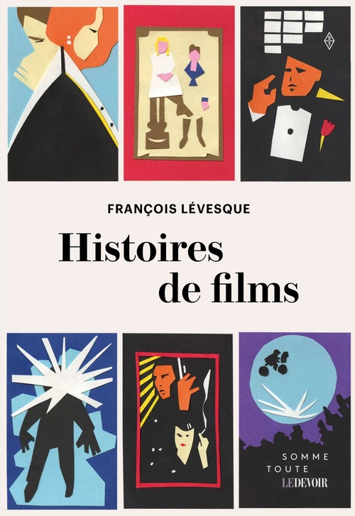 ebook cover of Histoires de films, by François Lévesque