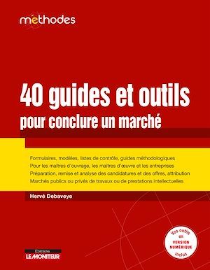 ebook cover of 40 Guides et outils pour conclure un marché, by Hervé Debaveye