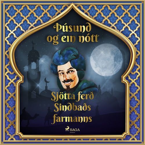audiobook cover of Sjötta ferð Sindbaðs farmanns (Þúsund og ein nótt 42), by - Ýmsir