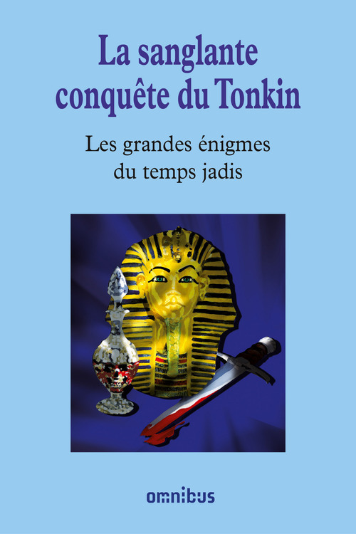 Couverture ebook de La sanglante conquête du Tonkin, de Collectif