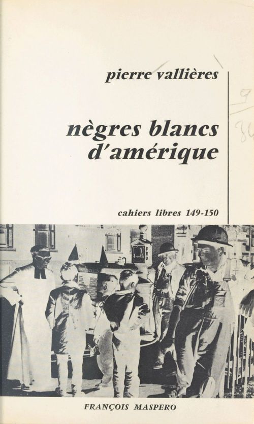 ebook cover of Nègres blancs d'Amérique, by Pierre Vallières