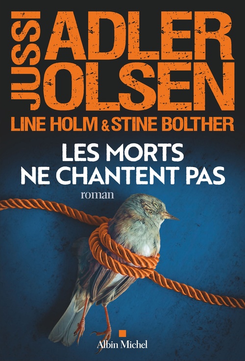 ebook cover of Les Morts ne chantent pas, by Jussi Adler-Olsen, Line Holm, Stine Bolther