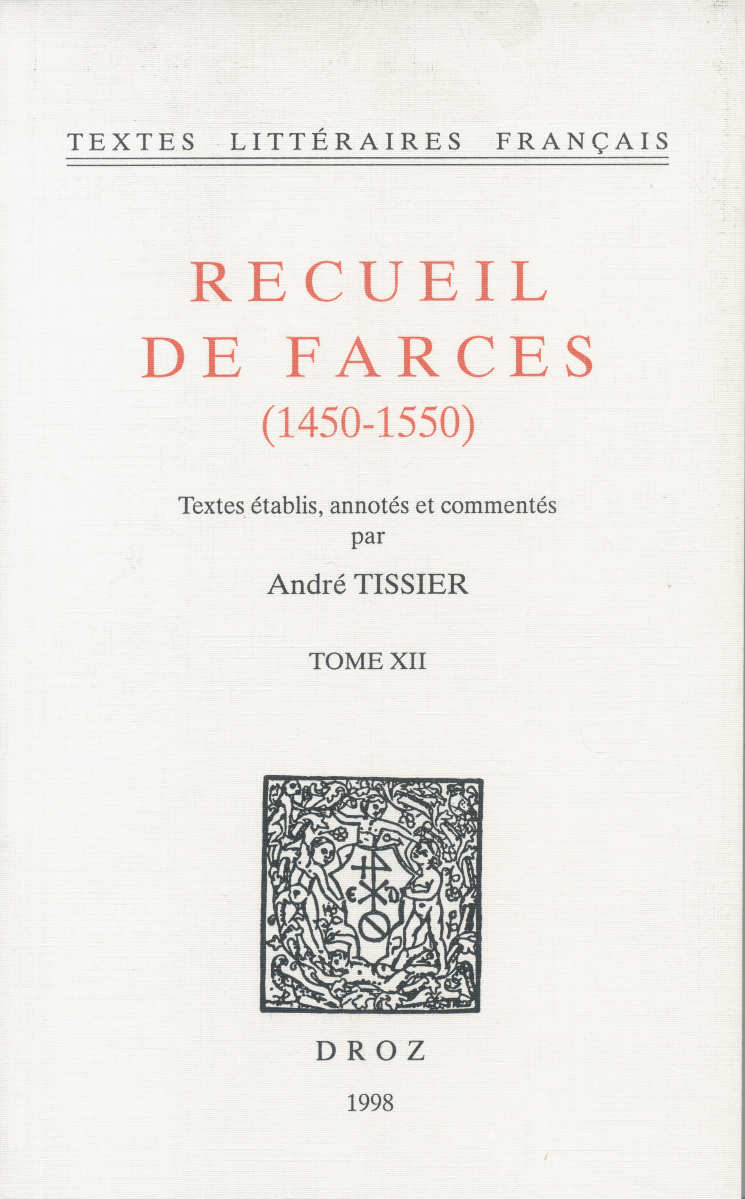 Couverture ebook de Recueil de farces (1450-1550), de