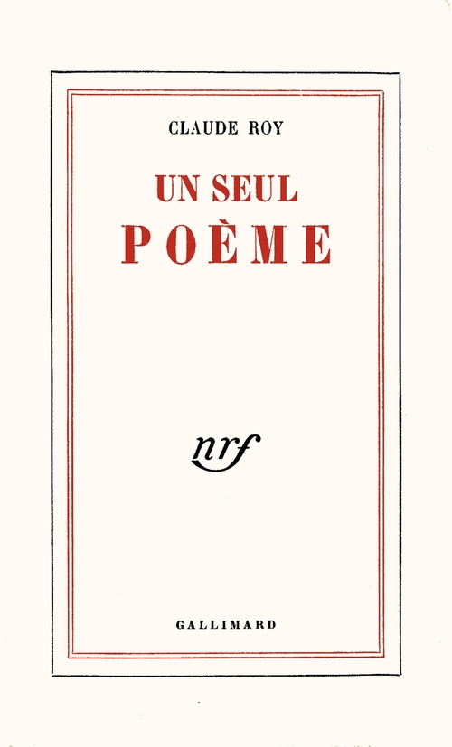 Couverture ebook de Un seul poème, de Claude Roy