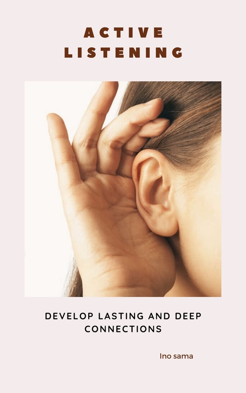 ebook cover of Active listening, by Ino Sama