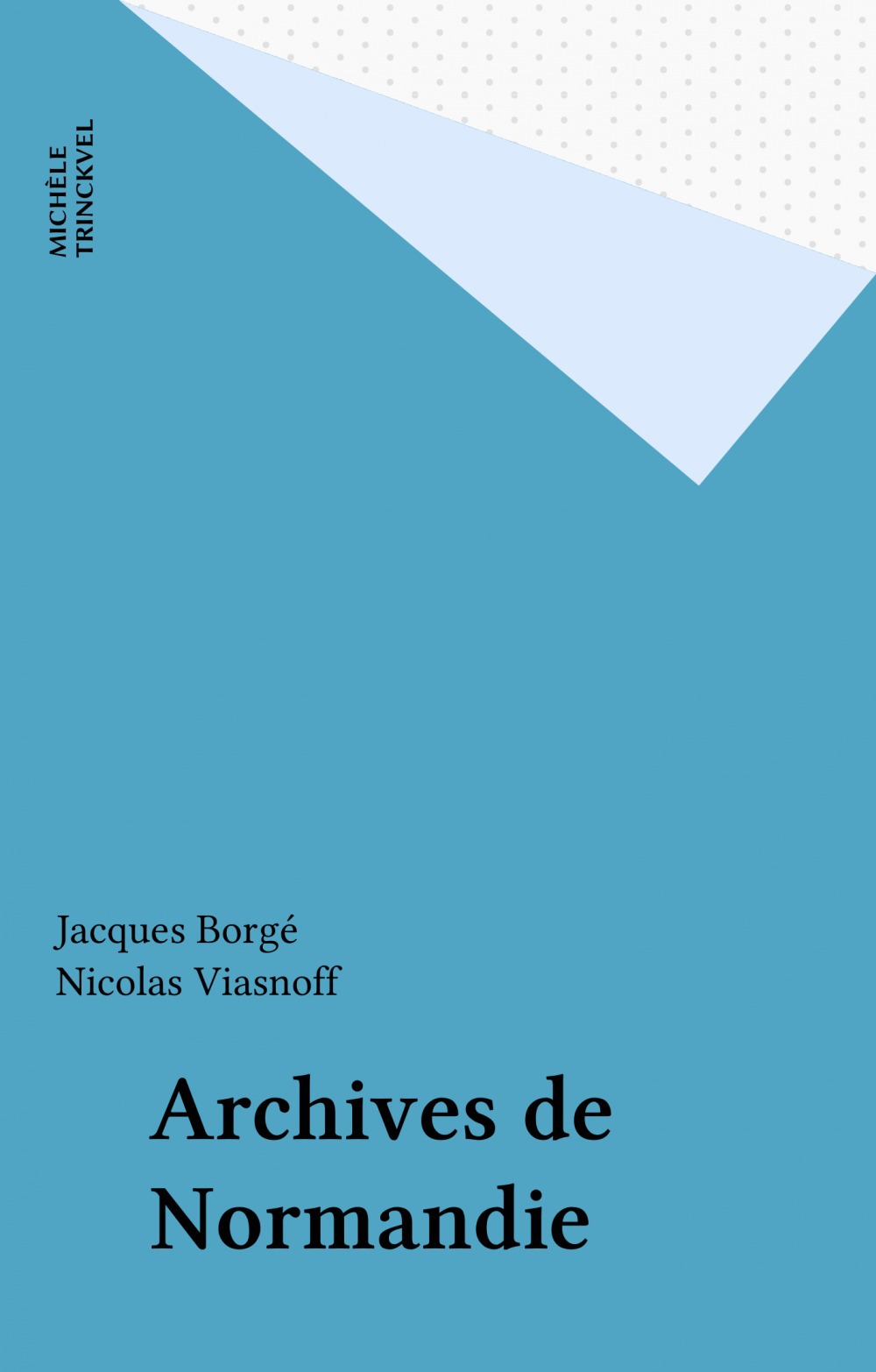 ebook cover of Archives de Normandie, by Collectif