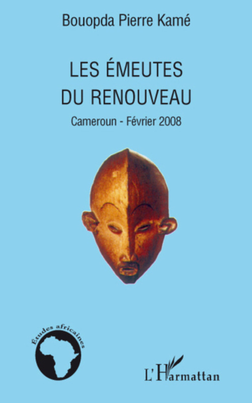 Couverture ebook de Les émeutes du renouveau, de Pierre bouopda Kamé