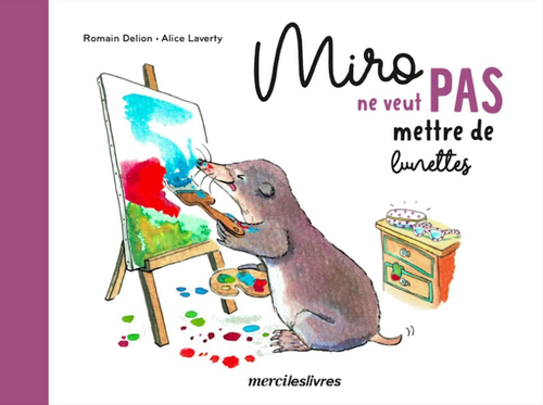 Couverture ebook de Miro ne veut pas mettre ses lunettes, de Alice Laverty, Romain Delion