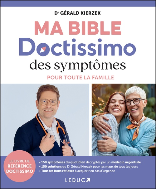 Couverture ebook de Ma bible Doctissimo des symptômes pour toute la famille, de Gérald Kierzek