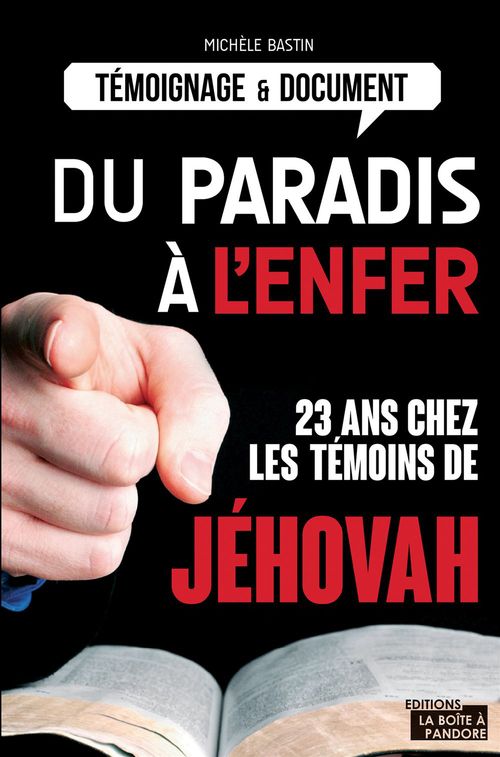 ebook cover of Du paradis à l'enfer, by Michèle Bastin, La Boîte à Pandore