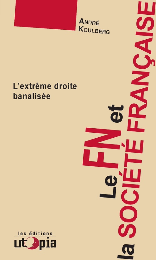 Couverture ebook de Le FN et la société française, de André Koulberg