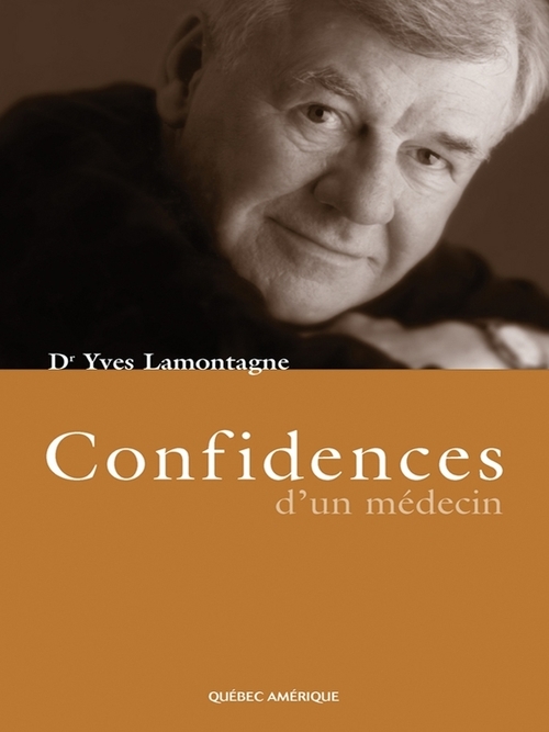 Couverture ebook de Confidences d'un médecin, de Yves Lamontagne