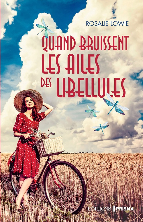 Couverture ebook de Quand bruissent les ailes des libellules, de Rosalie Lowie