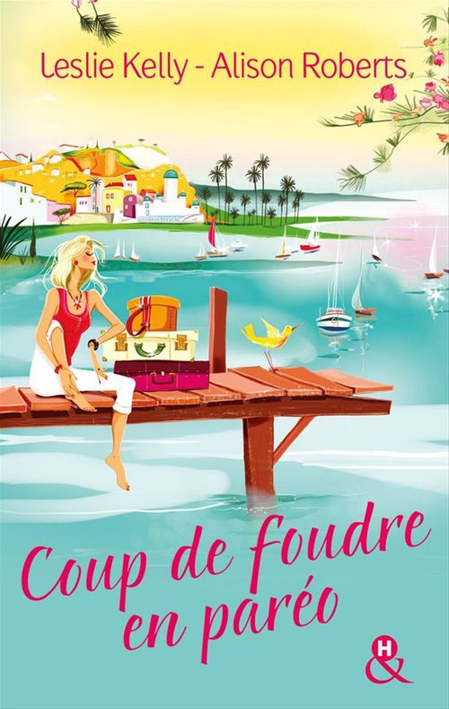 Couverture ebook de Coup de foudre en paréo, de Leslie Kelly, Alison Roberts
