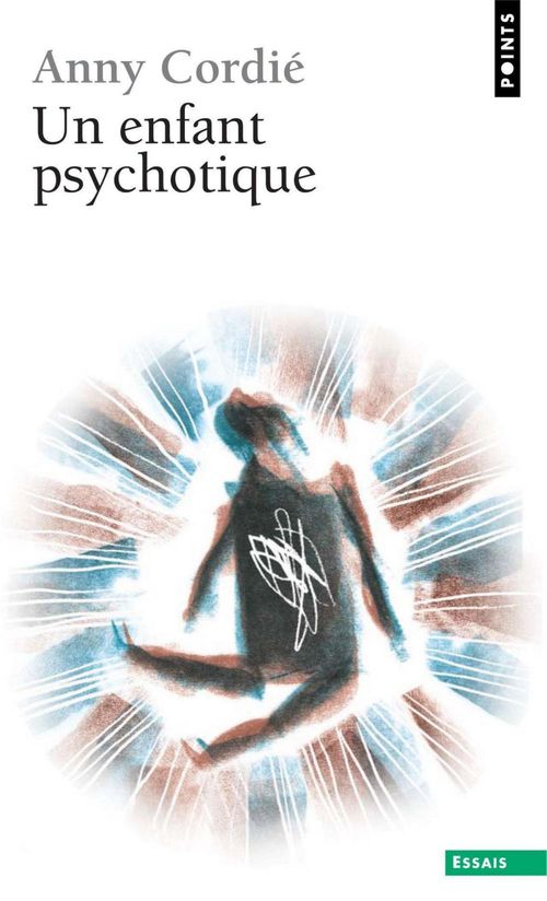 Couverture ebook de Un enfant psychotique, de Cordie Anny