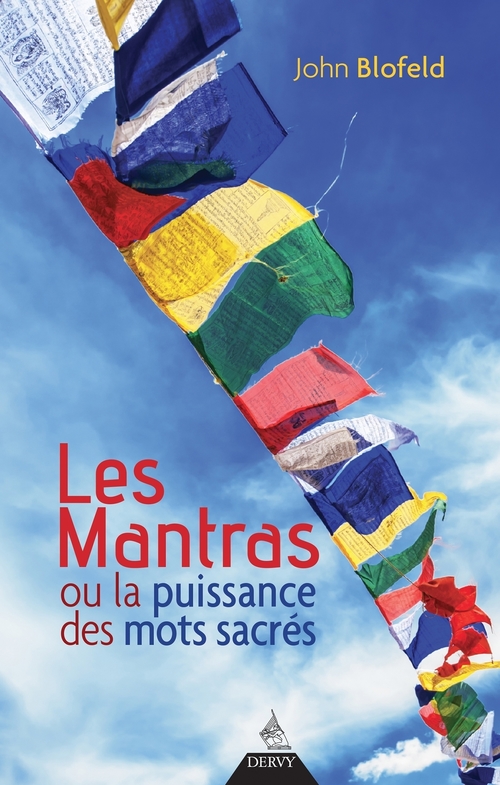 Couverture ebook de Les Mantras - ou la puissance des mots sacrés, de John Eaton Calthorpe Blofeld