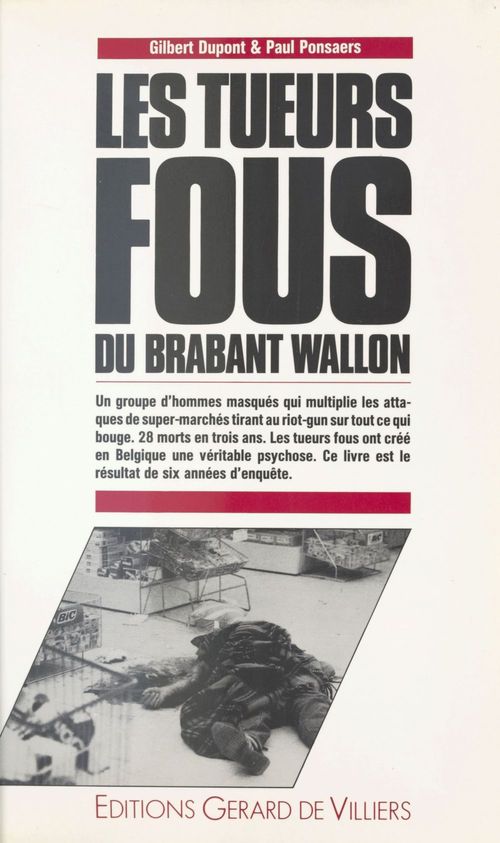 Couverture ebook de Les Tueurs fous du Brabant, de Gilbert Dupont, Paul Ponsaers