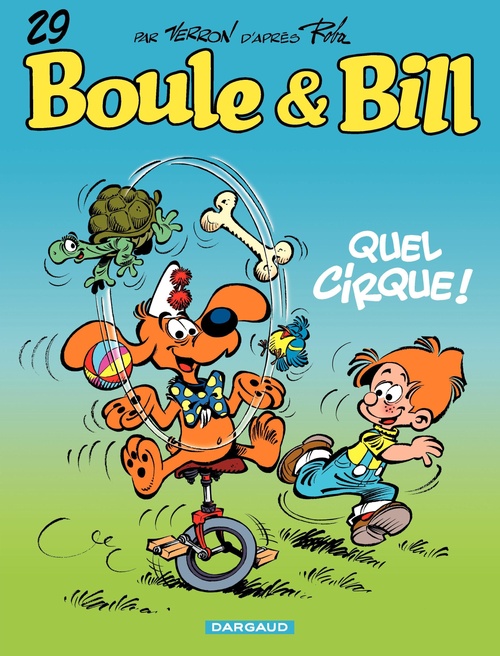 Couverture ebook de Boule & Bill - Tome 29 - Quel cirque !, de Collectif, Laurent Verron