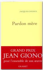 Couverture ebook de Pardon mère, de Jacques Chessex