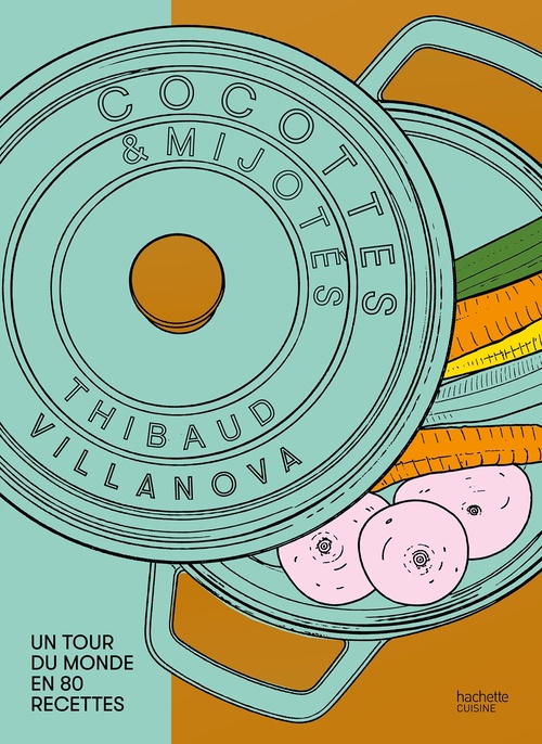 ebook cover of Cocottes et mijotés, by Thibaud Villanova