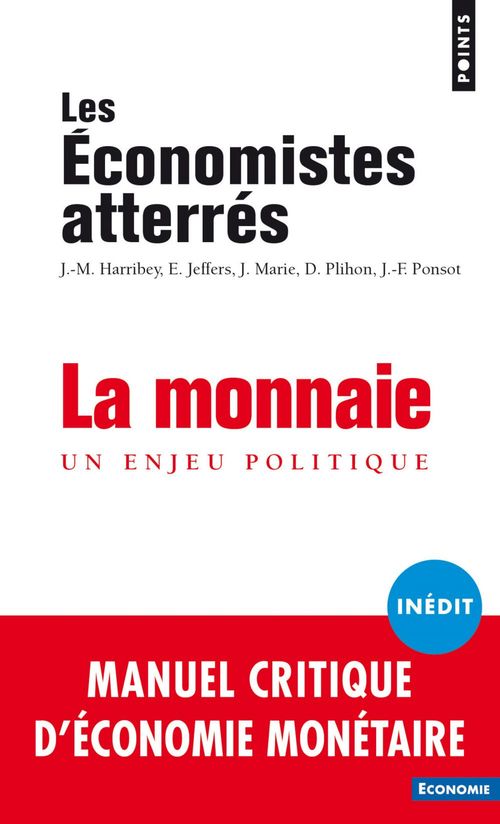Couverture ebook de La monnaie - Un enjeu politique, de Les économistes atterrés