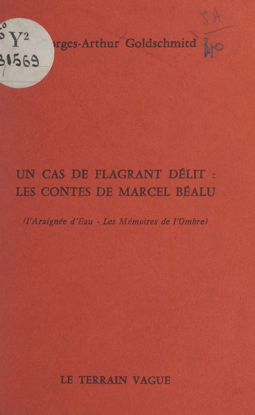ebook cover of Un cas de flagrant délit, les contes de Marcel Béalu, by Georges-Arthur Goldschmidt