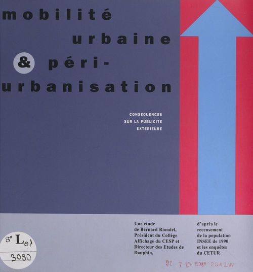 Couverture ebook de Mobilité urbaine et péri-urbanisation : conséquences sur la publicité extérieure, de Bernard Riondel