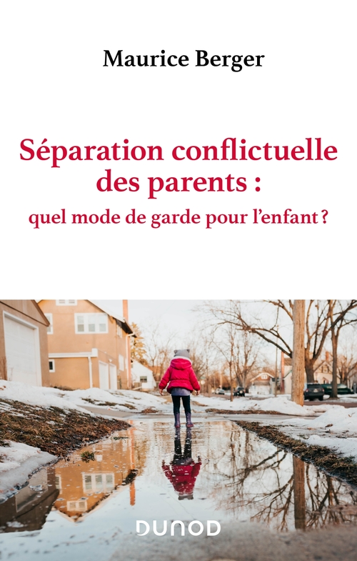 ebook cover of Séparation conflictuelle des parents : quel mode de garde pour l'enfant ?, by Maurice Berger