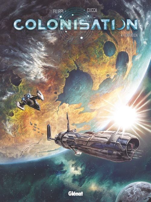 ebook cover of Colonisation - Tome 04, by Denis-Pierre Filippi, Vincenzo Cucca
