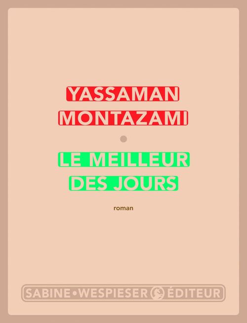 ebook cover of Le Meilleur des jours, by Yassaman Montazami