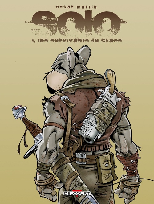 ebook cover of Solo T01 - Les Survivants du chaos, by Oscar MARTIN