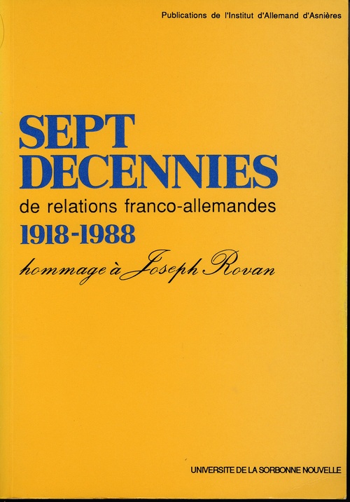ebook cover of Sept décennies de relations franco-allemandes 1918-1988, by Gilbert Krebs