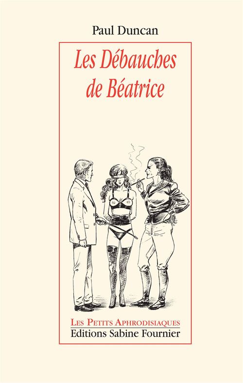 Couverture ebook de Les Débauches de Béatrice, de Paul Duncan