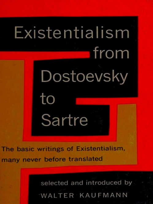 ebook cover of Existentialism From Dostoevsky To Sartre, by Walter Arnold Kaufmann