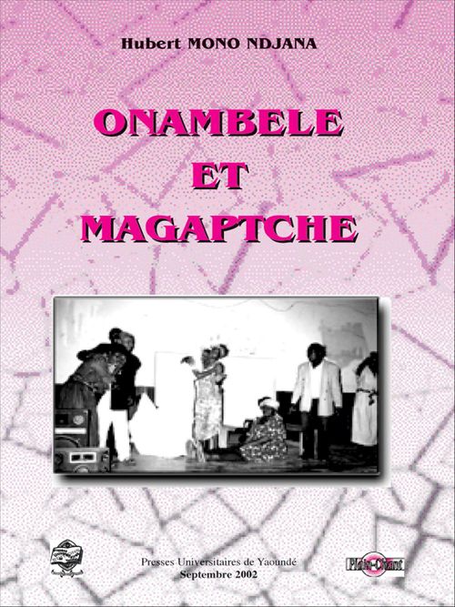 ebook cover of Onambele et Magaptche, by Hubert Mono ndjana