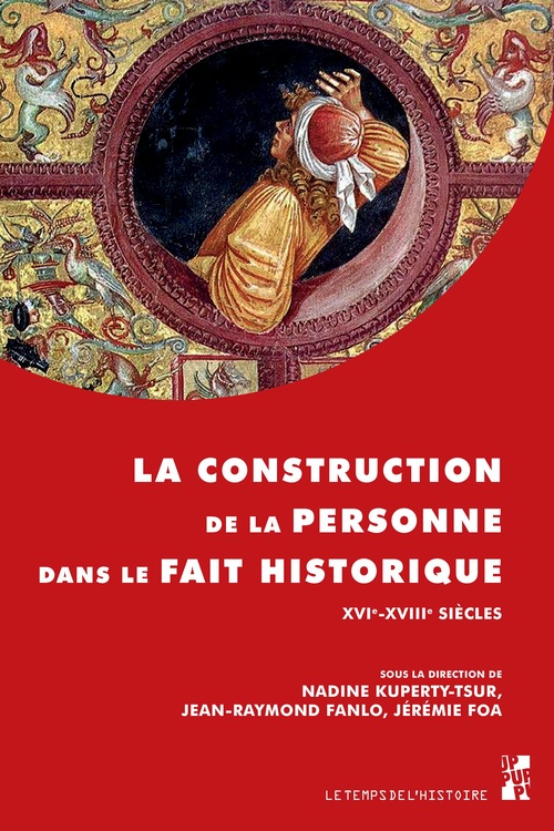 Couverture ebook de La construction de la personne dans le fait historique, de