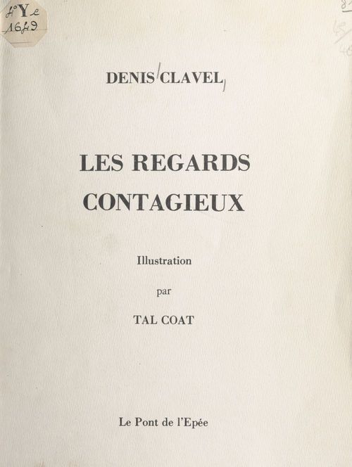 Couverture ebook de Les regards contagieux, de Denis Clavel