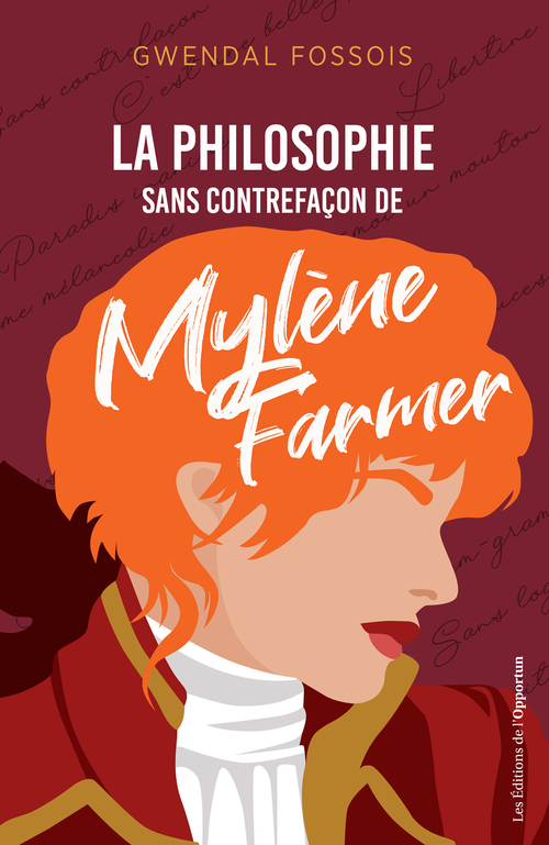 Couverture ebook de La philosophie sans contrefaçon de Mylène Farmer , de Gwendal Fossois